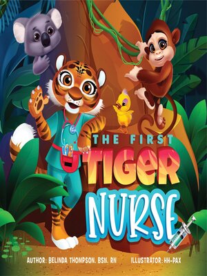 cover image of The First Tiger Nurse